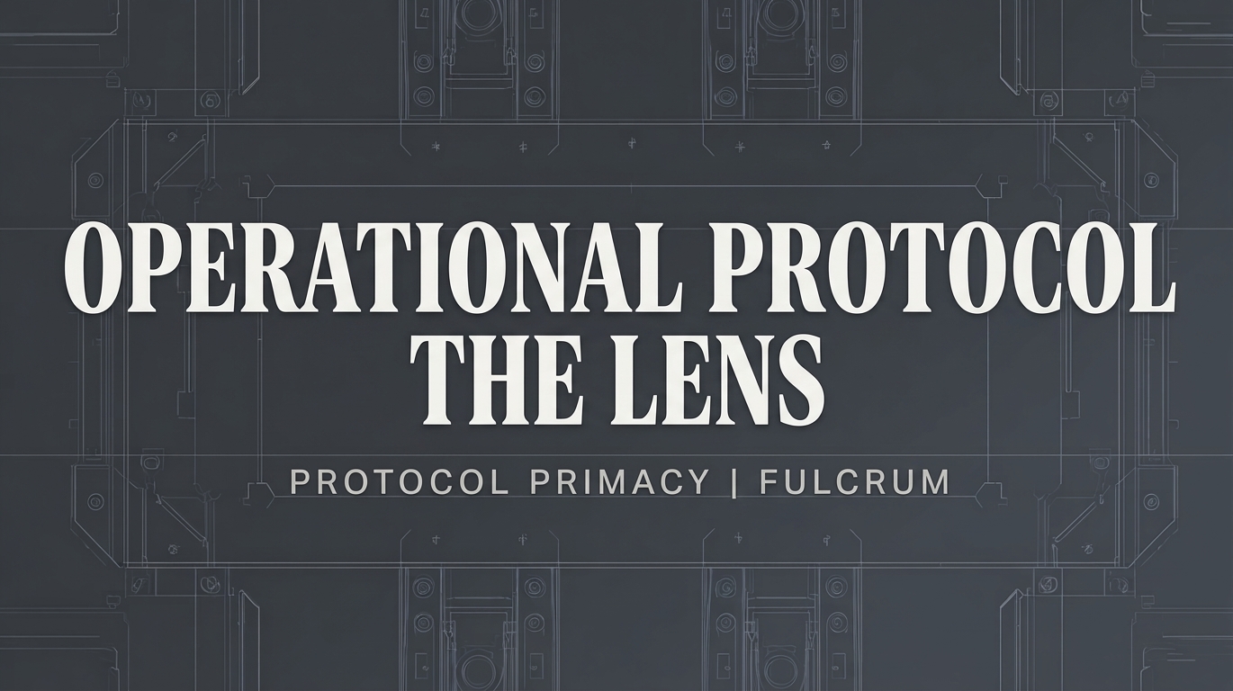 Operational Protocol : The Lens
